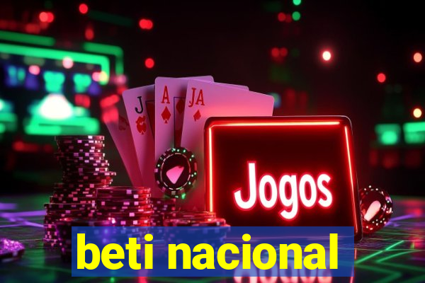 beti nacional